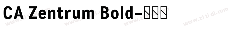 CA Zentrum Bold字体转换